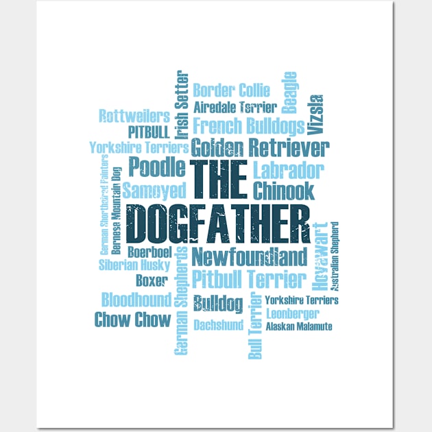 Dog Dogs Dogfather dog breeds Labrador Bulldog Wall Art by Tom´s TeeStore